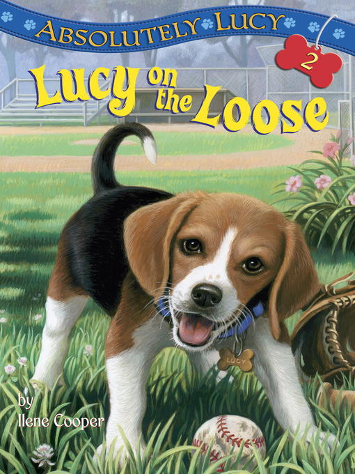 Title details for Lucy on the Loose by Ilene Cooper - Available